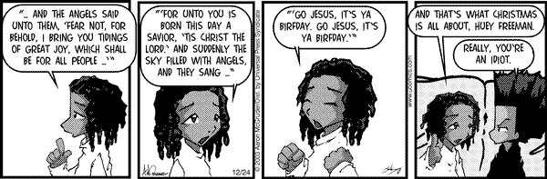 Go Jesus.  It's ya birfday.